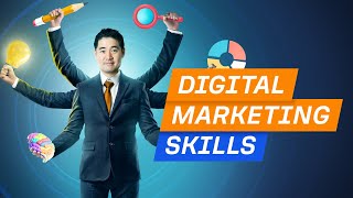 11 Digital Marketing Skills You Should Master