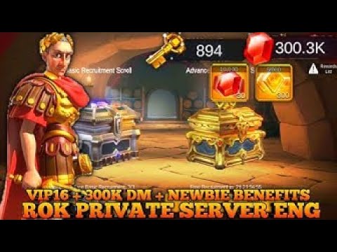 RISE OF KINGDOMS PRIVATE SERVER (ROK) VIP16 + 300K DM + 894 Advanced Recruit , Newbie Benefits