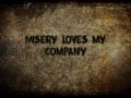 Misery Loves My Company - Three Days Grace (Lyrics)