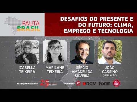 #aovivo | Desafio do presente e do futuro: Clima, emprego e tecnologia | Pauta Brasil