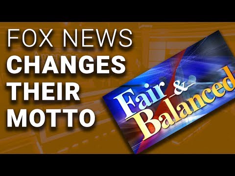 Fox News Drops "Fair & Balanced" Motto