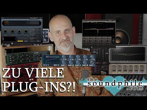 Zu viele Plug-ins?! Too many plug-ins suck! - Workshop/Tutorial (The Soundphile)