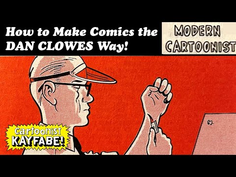 How to Make Comics the DAN CLOWES Way! MODERN CARTOONIST from Eightball 18, 1997