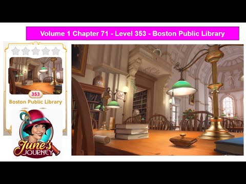 June's Journey - Volume 1 - Chapter 71 - Level 353 - Boston Public Library