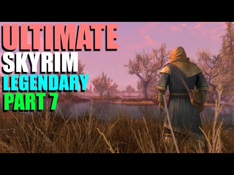 The Ultimate Skyrim Legendary Guide - Part 7 | Strongest Shout