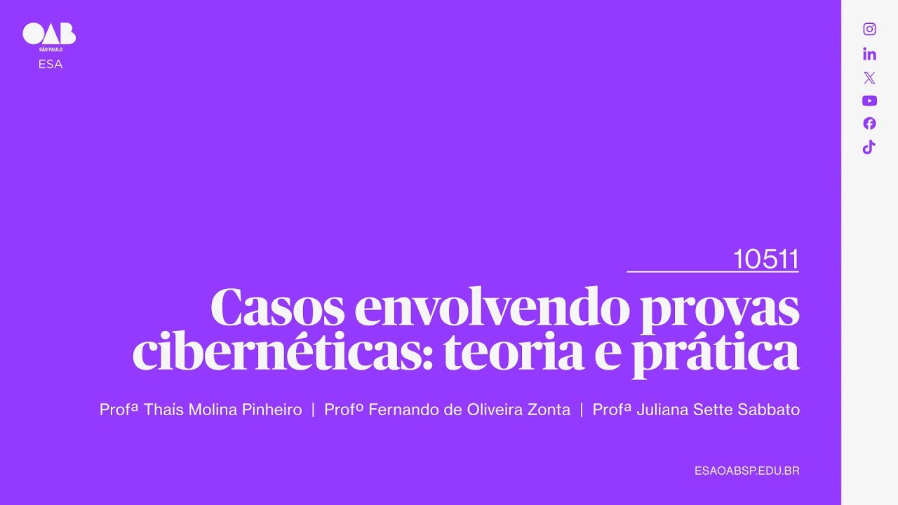 #01 | Casos envolvendo provas cibernéticas: teoria e prática