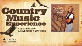 Amie Comeaux - Moving Out - Country Music Experience