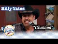 BILLY YATES sings CHOICES on LARRY'S COUNTRY DINER!
