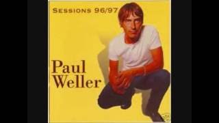 Paul Weller - Down In The Seine ( Marylebone Studios 95)