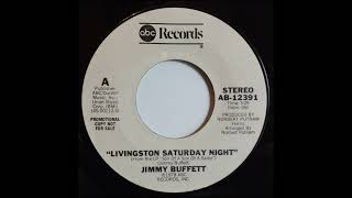 1978 - Jimmy Buffett - Livingston Saturday Night(Stereo)