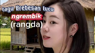 Download lagu Ngrembik (lagu parodi lucu Brebesan)#lagungapak mp3