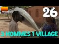 3 Hommes 1 Village épisode 26