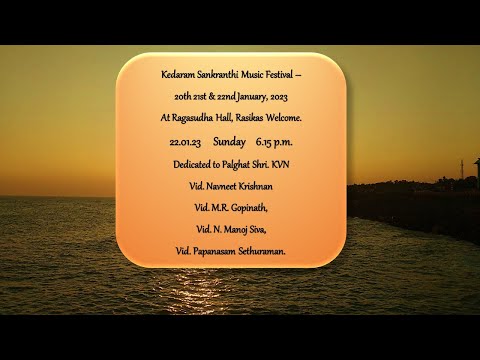 Kedar Isai presents a concert by Vidwan Navneet Krishnan