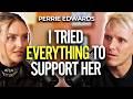 PERRIE EDWARDS Letting Go Of A Friendship I Thought Would Last Forever