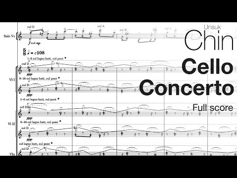 Unsuk Chin - Cello Concerto (2008/2013)