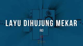Download lagu Rio - Layu Dihujung Mekar | Karaoke mp3