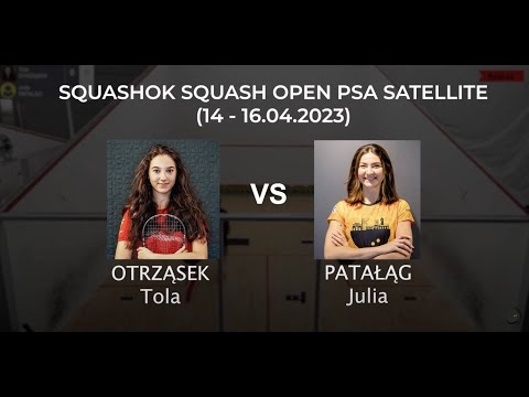 Tola Otrząsek vs Julia Patałąg (semifinal) - SQUASHOK SQUASH OPEN PSA SATELLITE