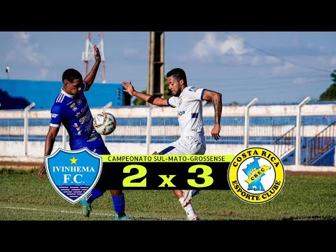 IVINHEMA 2 x 3 COSTA RICA-MS | MELHORES MOMENTOS | 9ª RODADA | CAMPEONATO SUL-MATO-GROSSENSE 2025