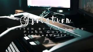 Isolation - Written By The Stars (Piano Cover)