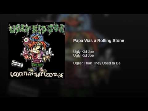 Video thumbnail for Papa Was a Rolling Stone