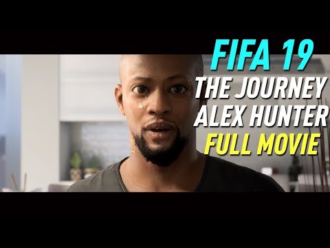 FIFA 19 Alex Hunter THE JOURNEY FULL MOVIE (all cutscenes/cinematics)