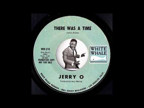 Jerry O - There Was A Time [White Whale] 1969 Funk 45 Video