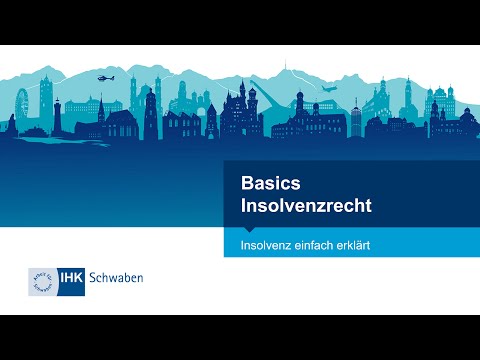 IHK Erklärvideo: Basics #Insolvenzrecht