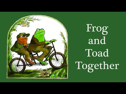 Frog & Toad Together & All Year by Arnold Lobel | Read Aloud