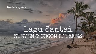 Download lagu Steven & Coconut Treez-Lagu Santai (Lirik) mp3