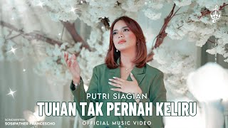 Download lagu Tuhan Tak Pernah Keliru - Putri Siagian mp3 Download lagu Tuhan Tak Pernah Keliru - Putri Siagian mp3