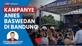 Anies Baswedan Kirimkan Pesan Perubahan saat Kampanye di Bandung, Optimis Jabar Sumbang Banyak Suara