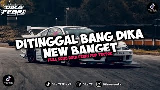 Download lagu DJ DITINGGAL BANG DIKA NEW BANGET FULL SONG VIRALL TIKTOK mp3 Download lagu DJ DITINGGAL BANG DIKA NEW BANGET FULL SONG VIRALL TIKTOK mp3