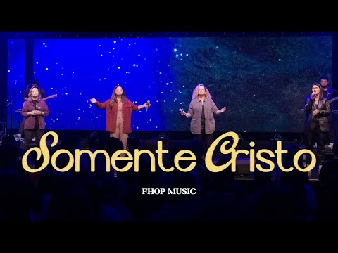 Somente Cristo - Florianópolis House Of Prayer