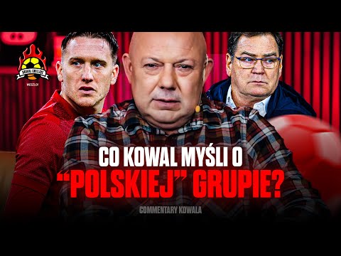 KOWAL OCENIA SZANSE POLAKÓW NA MUNDIAL I LOSOWANIE GRUP MŚ: TRZY GODZINY NUDY | KOWAL GRILLUJE #3