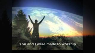 Made To Worship - Chris Tomlin