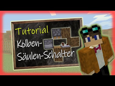 Redstone-Schule Folge 30 - Tutorial - Kolben-Säulen-Schalter