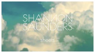 Shannon Saunders - Sheets (Official Audio)