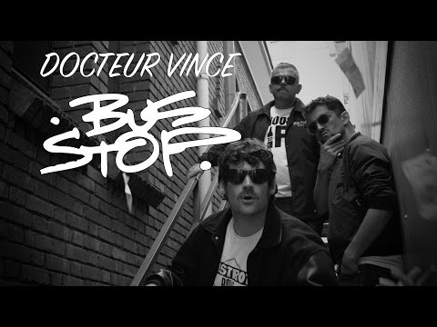 Docteur Vince - Bus Stop (feat. The Real Fake MC) [Official Video]