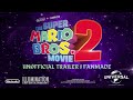 The Super Mario Bros Movie. 2 Trailer | FANMADE [UNOFFICIAL]