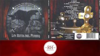 10 - Te Pase el Rolo Alexis y Fido Los Reyes del Perreo (2006)