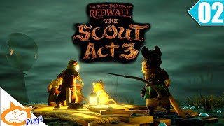 The Lost Legends of Redwall The Scout Act 3 (Part 2)