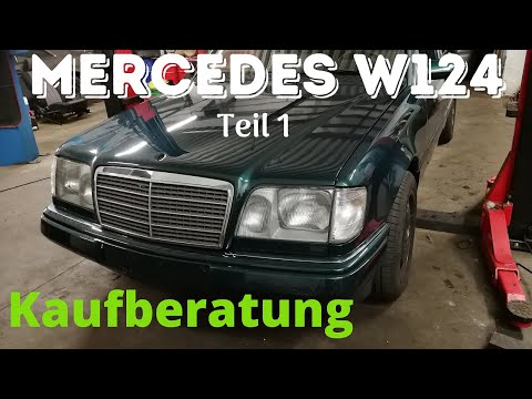 Mercedes W124 E-Klasse Kaufberatung | Gebrauchtwagencheck Teil 1 | Karosserie | Innenraum | Modelle