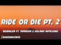 Sevdaliza Ride Or Die Pt 2 Ft Tokischa Villano Antillano Letra