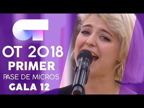 "SHE USED TO BE MINE" - ALBA RECHE | PRIMER PASE DE MICROS GALA 12 | OT 2018