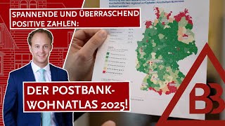 Spannende und überraschend positive Zahlen: Der Postbank-Wohnatlas 2025!