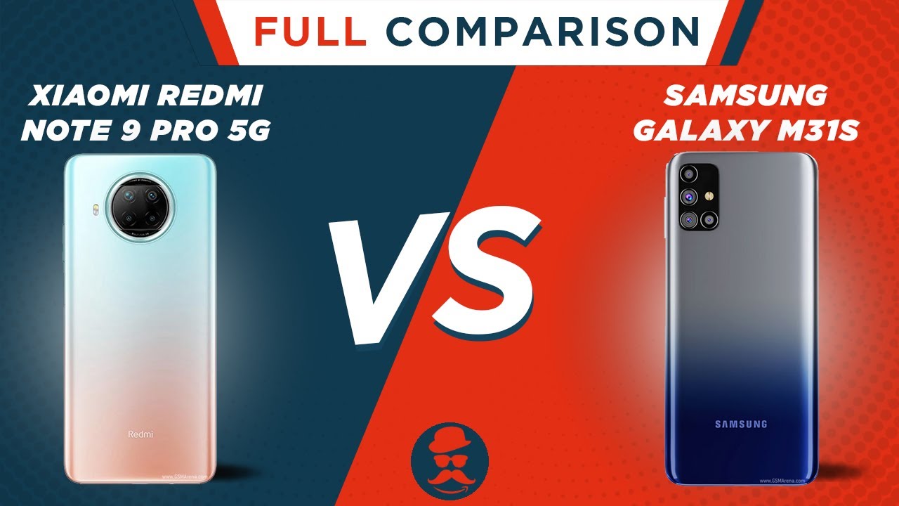 Xiaomi Redmi Note 9 Pro 5G vs Samsung Galaxy M31s | Which one is Better? | Full Comparison