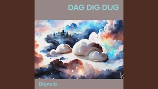 Download lagu DAG DIG DUG mp3 Download lagu DAG DIG DUG mp3