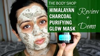 THE BODY SHOP HIMALAYAN CHARCOAL MASK | REVIEW + DEMO