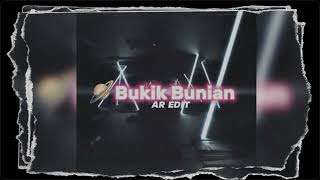 Download lagu BUKIK BUNIAN - (JOGET MINANG) - AR EDIT mp3