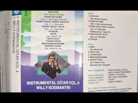 Instrumental Guitar Willy Soemantri Vol 4 (1993) SIDE A